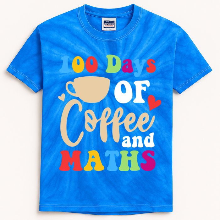 100 Days Of Coffee And Maths 100th Day School Math Teacher Funny Gift Kids Tie-Dye T-Shirt