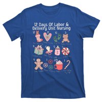 12 Days Of Labor and Delivery Unit Nursing Nurse Christmas  T-Shirt