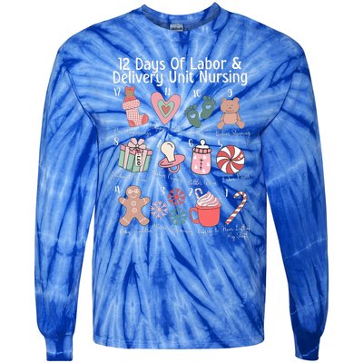 12 Days Of Labor and Delivery Unit Nursing Nurse Christmas  Tie-Dye Long Sleeve Shirt