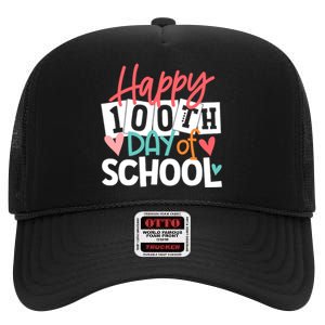 100th Day Of School Teachers Wo Happy 100 Days High Crown Mesh Back Trucker Hat