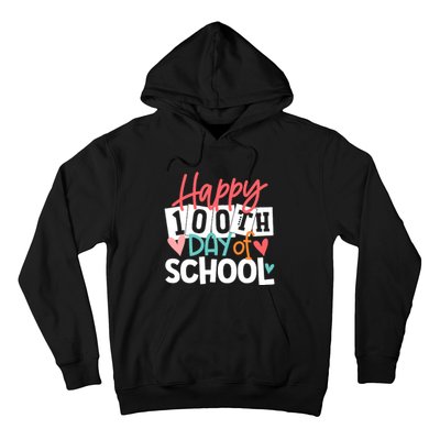 100th Day Of School Teachers Wo Happy 100 Days Hoodie