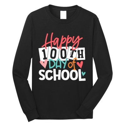 100th Day Of School Teachers Wo Happy 100 Days Long Sleeve Shirt