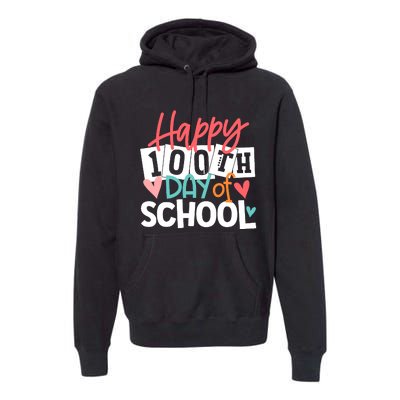 100th Day Of School Teachers Wo Happy 100 Days Premium Hoodie