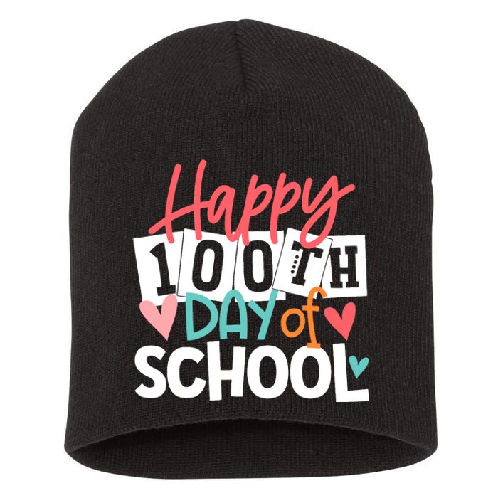 100th Day Of School Teachers Wo Happy 100 Days Short Acrylic Beanie