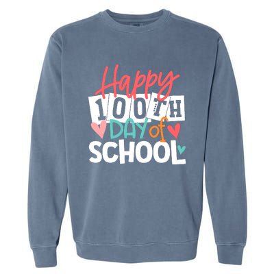 100th Day Of School Teachers Wo Happy 100 Days Garment-Dyed Sweatshirt