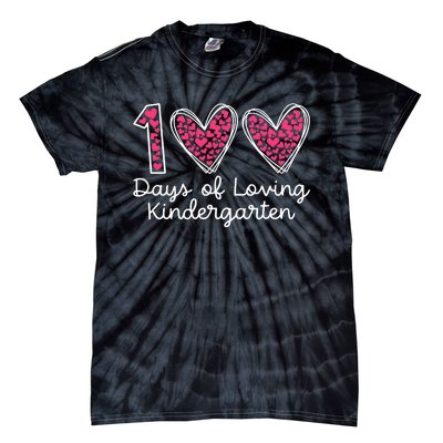 100 Days Of Loving Kindergarten 100 Days Of School Celebration Tie-Dye T-Shirt