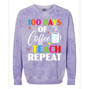 100 Days Of Coffee Teach Repeat 100 Days Of School Gift Colorblast Crewneck Sweatshirt