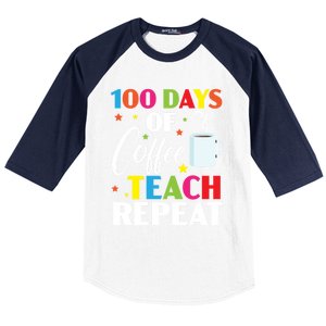 100 Days Of Coffee Teach Repeat 100 Days Of School Gift Baseball Sleeve Shirt