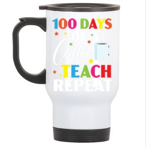 100 Days Of Coffee Teach Repeat 100 Days Of School Gift Stainless Steel Travel Mug