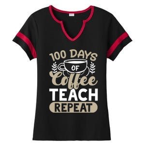 100 Days Of Coffee Teach Repeat 100 Days Of School Cute Gift Ladies Halftime Notch Neck Tee