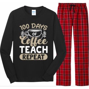 100 Days Of Coffee Teach Repeat 100 Days Of School Cute Gift Long Sleeve Pajama Set