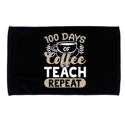 100 Days Of Coffee Teach Repeat 100 Days Of School Cute Gift Microfiber Hand Towel