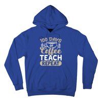 100 Days Of Coffee Teach Repeat 100 Days Of School Cute Gift Hoodie