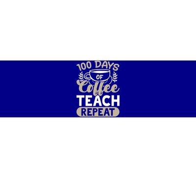 100 Days Of Coffee Teach Repeat 100 Days Of School Cute Gift Bumper Sticker