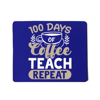 100 Days Of Coffee Teach Repeat 100 Days Of School Cute Gift Mousepad