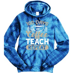 100 Days Of Coffee Teach Repeat 100 Days Of School Cute Gift Tie Dye Hoodie