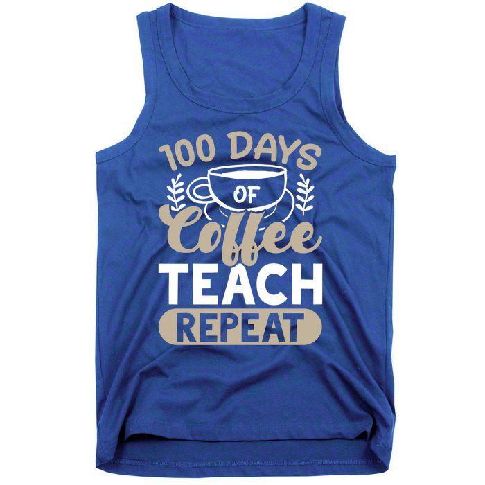 100 Days Of Coffee Teach Repeat 100 Days Of School Cute Gift Tank Top