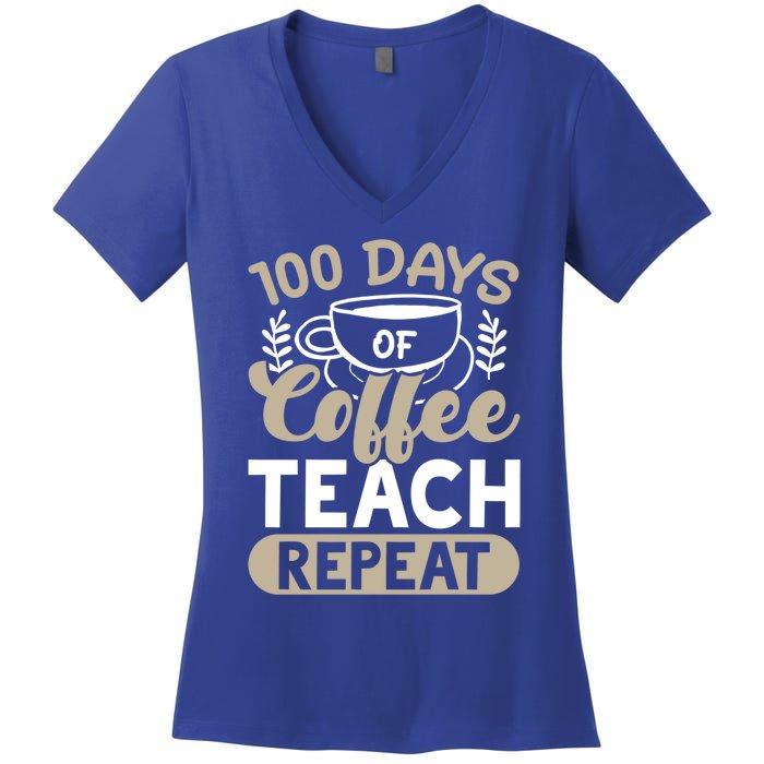 100 Days Of Coffee Teach Repeat 100 Days Of School Cute Gift Women's V-Neck T-Shirt