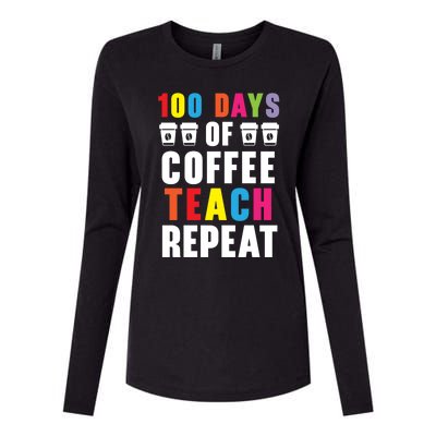 100 Days Of Coffee Teach Repeat 100 Days Of School Cute Gift Womens Cotton Relaxed Long Sleeve T-Shirt