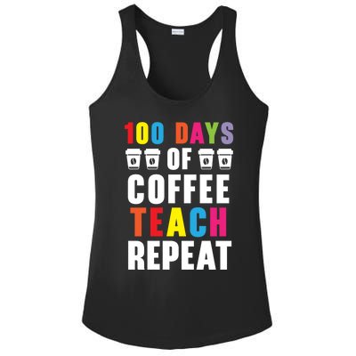 100 Days Of Coffee Teach Repeat 100 Days Of School Cute Gift Ladies PosiCharge Competitor Racerback Tank