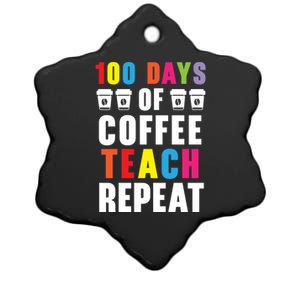 100 Days Of Coffee Teach Repeat 100 Days Of School Cute Gift Ceramic Star Ornament