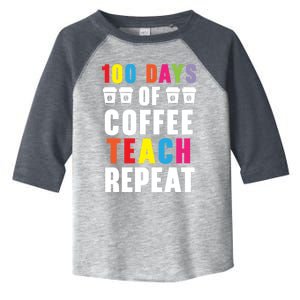 100 Days Of Coffee Teach Repeat 100 Days Of School Cute Gift Toddler Fine Jersey T-Shirt