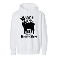 100 Days Of Being Llamazing 100 Days Of School Funny Llama Garment-Dyed Fleece Hoodie