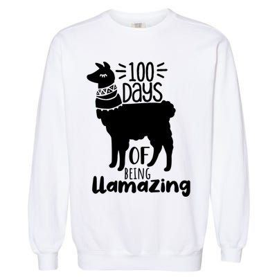 100 Days Of Being Llamazing 100 Days Of School Funny Llama Garment-Dyed Sweatshirt