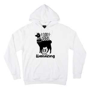 100 Days Of Being Llamazing 100 Days Of School Funny Llama Hoodie