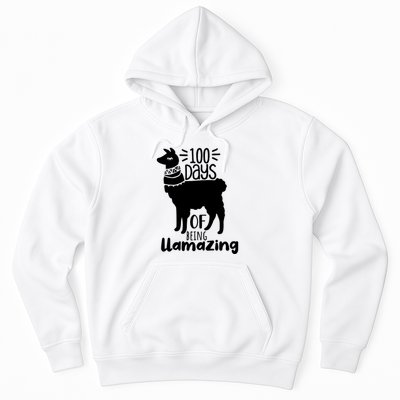 100 Days Of Being Llamazing 100 Days Of School Funny Llama Hoodie