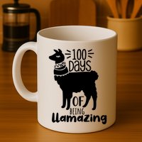 100 Days Of Being Llamazing 100 Days Of School Funny Llama Mug