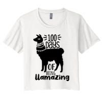 100 Days Of Being Llamazing 100 Days Of School Funny Llama Women's Crop Top Tee