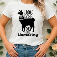 100 Days Of Being Llamazing 100 Days Of School Funny Llama Womens T-Shirt