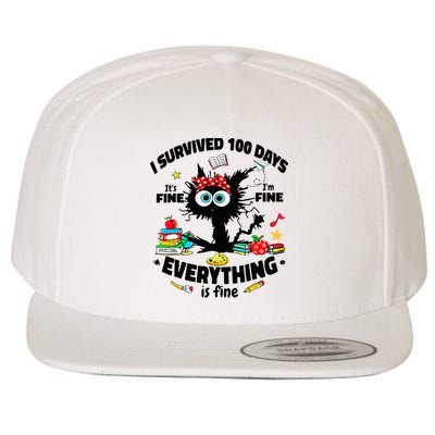 100 Days Of School ItS Fine IM Fine Everything Is Fine Wool Snapback Cap