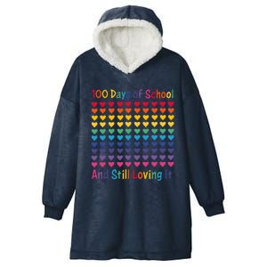 100 Days Of School And Still Loving It Hooded Wearable Blanket