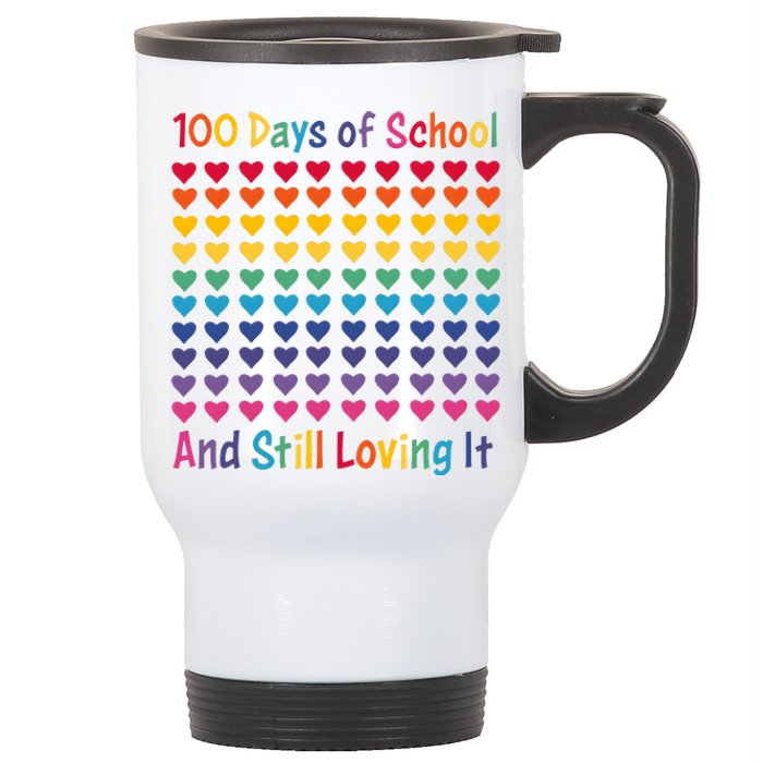 100 Days Of School And Still Loving It Stainless Steel Travel Mug