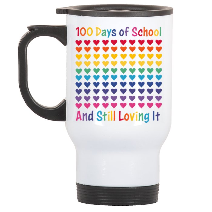 100 Days Of School And Still Loving It Stainless Steel Travel Mug