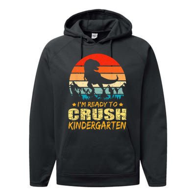 1st Day Of Kindergarten Im Ready To Crush Dinosaur Boy Performance Fleece Hoodie