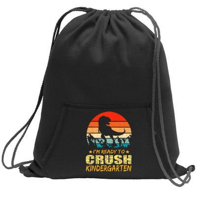 1st Day Of Kindergarten Im Ready To Crush Dinosaur Boy Sweatshirt Cinch Pack Bag