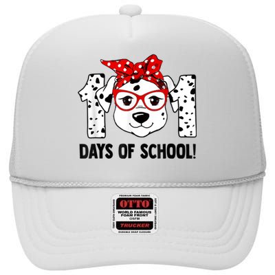 101 Days Of School Dalmatian Dog Teachers Kids Gift High Crown Mesh Back Trucker Hat