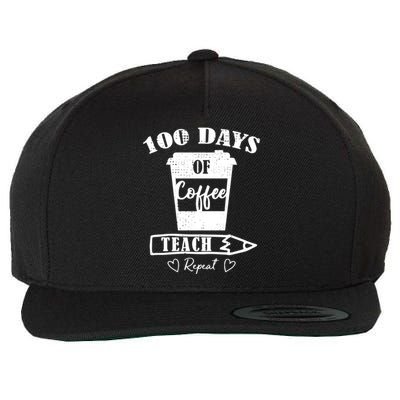 100 Days Of Coffee Teach Repeat 100th Day Of School Teacher Gift Wool Snapback Cap