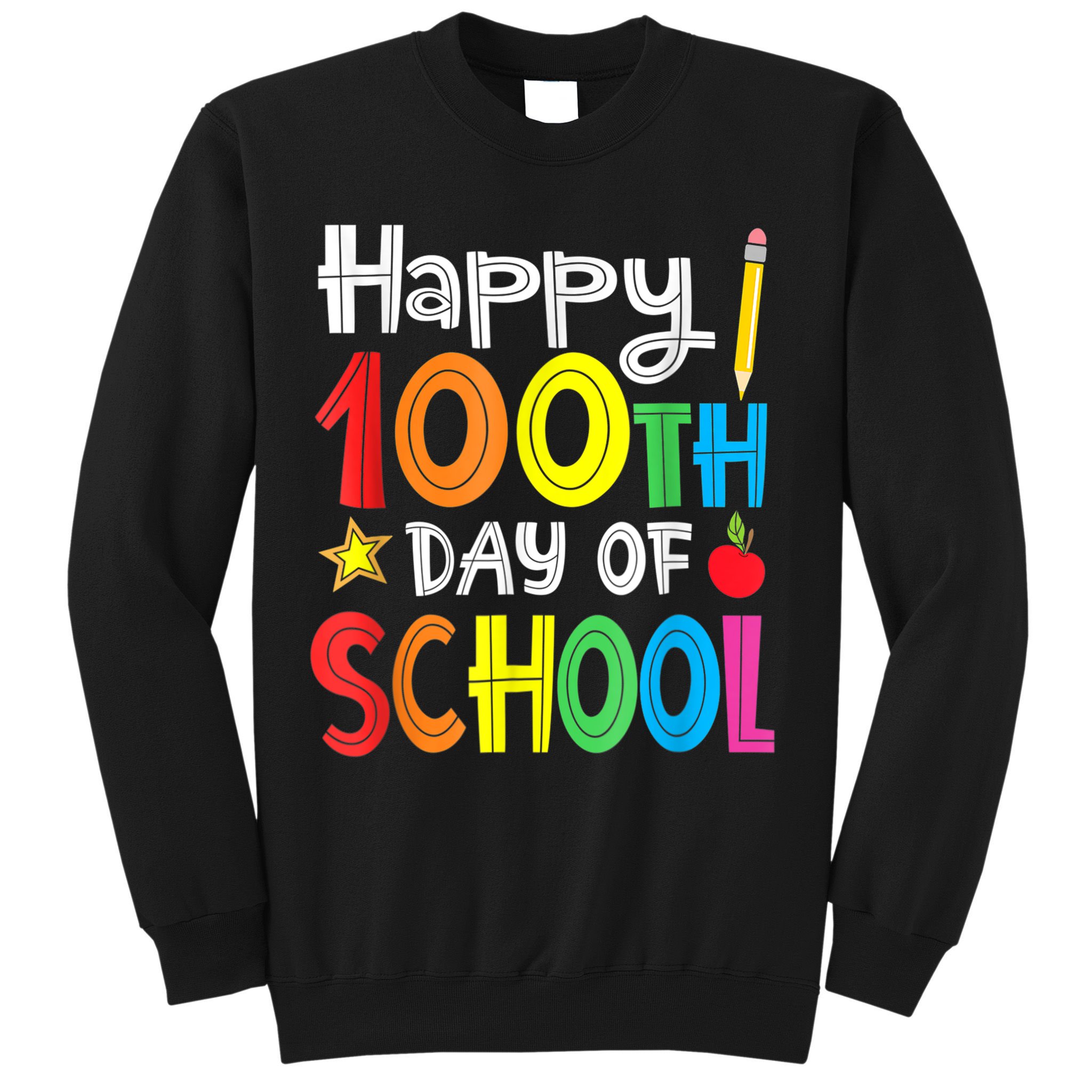 100th Day Of School A Gift For Teachers Kids Child Happy 100 Days Sweatshirt