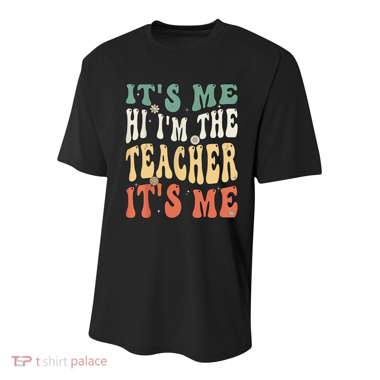 100th Day Of School I’m The Teacher It’s Me Funny Teacher Youth Performance Sprint T-Shirt