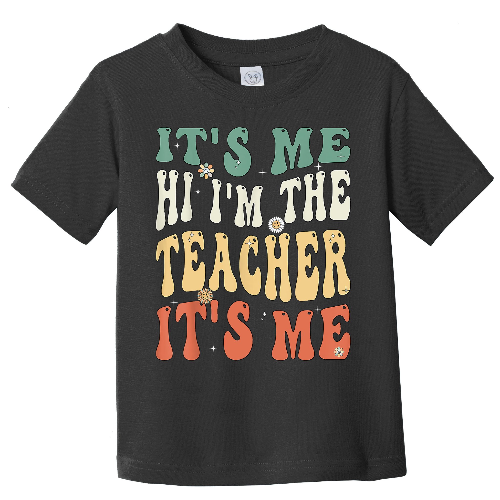 100th Day Of School I’m The Teacher It’s Me Funny Teacher Toddler T-Shirt
