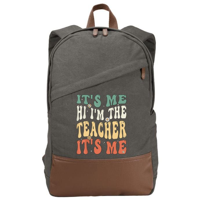 100th Day Of School I’m The Teacher It’s Me Funny Teacher Cotton Canvas Backpack