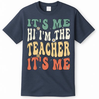 100th Day Of School I’m The Teacher It’s Me Funny Teacher T-Shirt