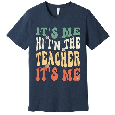 100th Day Of School I’m The Teacher It’s Me Funny Teacher Premium T-Shirt