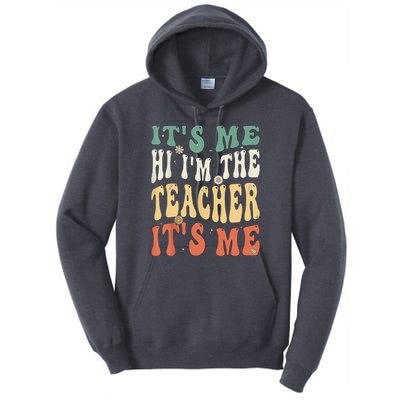 100th Day Of School I’m The Teacher It’s Me Funny Teacher Tall Hoodie