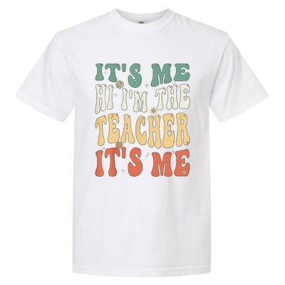 100th Day Of School I’m The Teacher It’s Me Funny Teacher Garment-Dyed Heavyweight T-Shirt