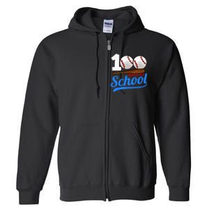 100 Days Of School Baseball 100th Day Full Zip Hoodie